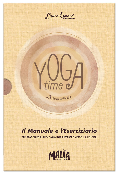 Yoga time. La danza della vita
