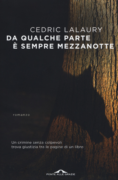 Da qualche parte &egrave; sempre mezzanotte