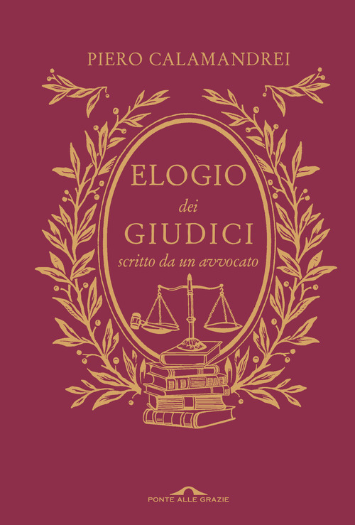 Elogio dei giudici scritto da un avvocato