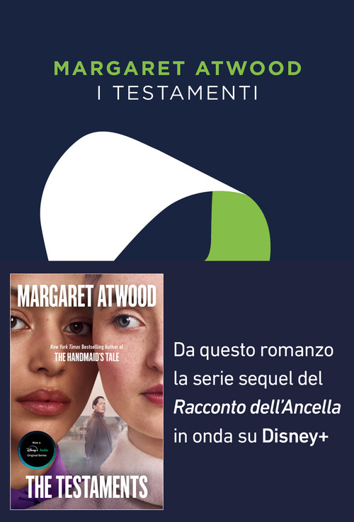 I testamenti. Il seguito del &laquo;Racconto dell'Ancella&raquo;
