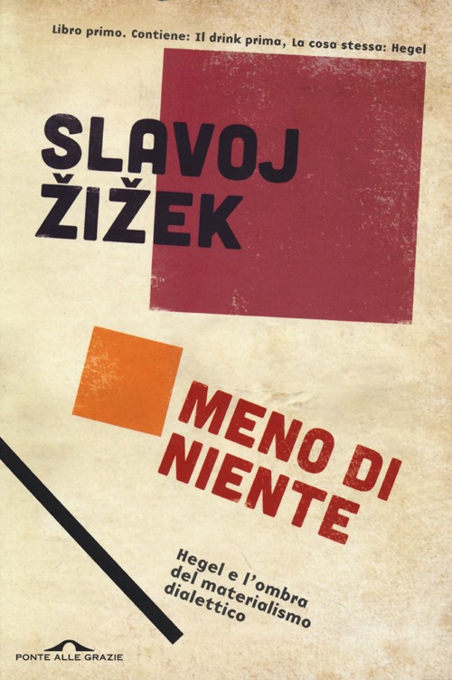 Meno di niente. Hegel e l'ombra del materialismo dialettico