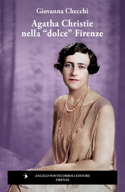 Agatha Christie nella &laquo;dolce&raquo; Firenze