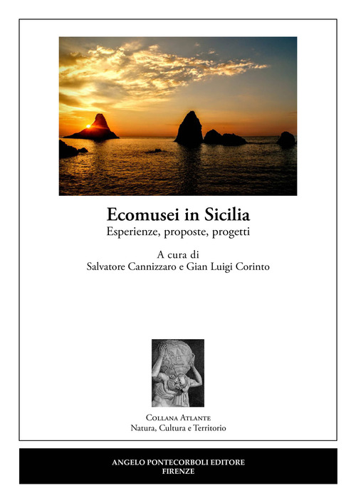 Ecomusei in Sicilia. Esperienze, proposte, progetti
