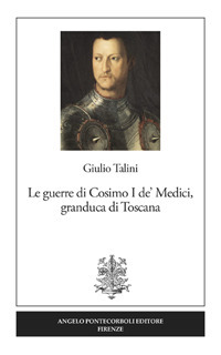 Le guerre di Cosimo I de' Medici, granduca di Toscana