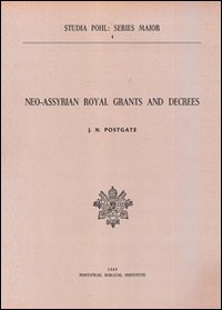 Neo-Assyrian royal grants and decrees