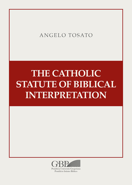 The Catholic Statute of Biblical Interpretation