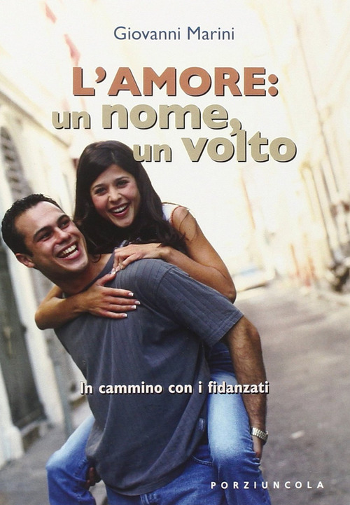 L'amore: un nome un volto