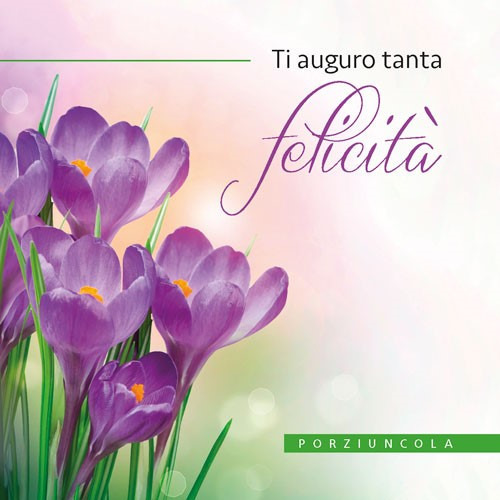 Ti auguro tanta felicit&agrave;