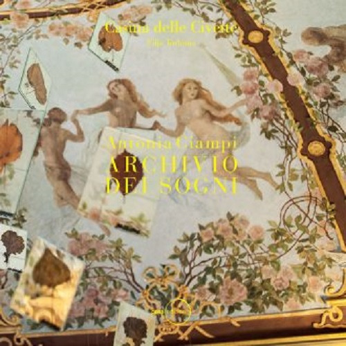 Archivio dei sogni. Antonia Ciampi. Casina delle civette. Villa Torlonia