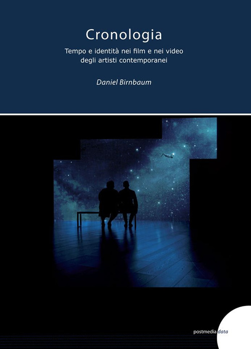 Cronologia, tempo e identit&agrave; nei film e video degli artisti contemporanei