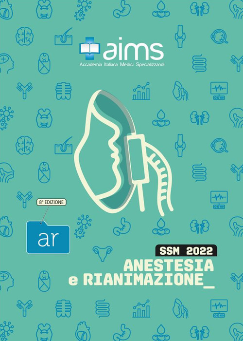 Manuale di anestesia e rianimazione. Concorso nazionale SSM