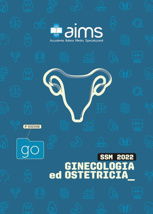 Manuale di ginecologia e ostetricia. Concorso Nazionale SSM
