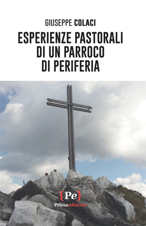 Esperienze pastorali di un parroco di periferia