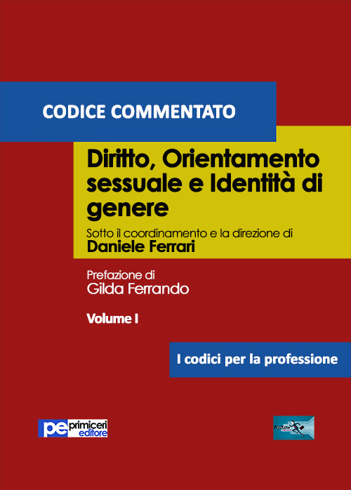 Diritto, orientamento sessuale e identità di genere. Codice commentato