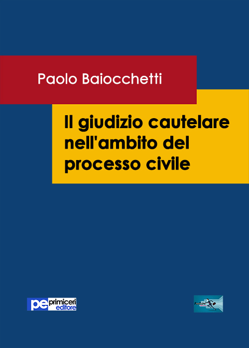 Il giudizio cautelare nell'ambito del processo civile
