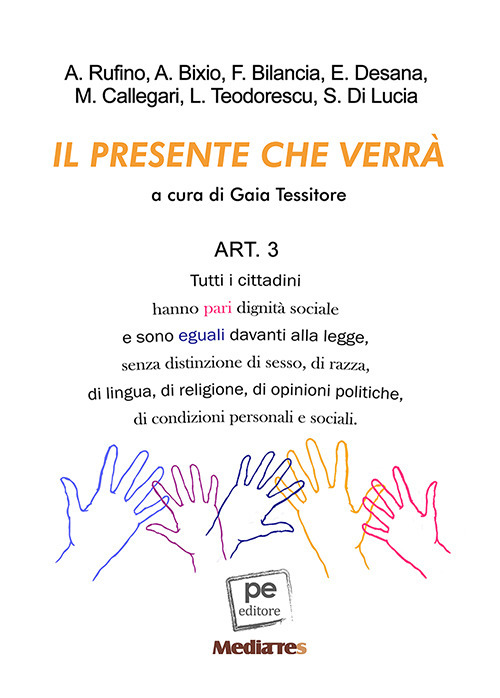 Il presente che verr&agrave;