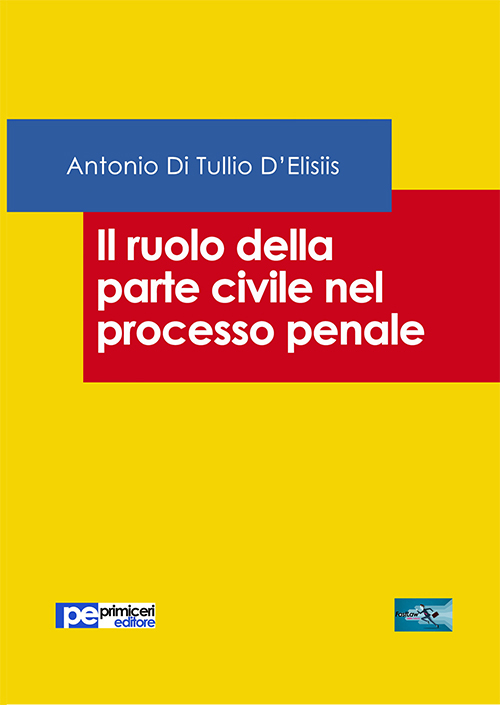 Il ruolo della parte civile nel processo penale