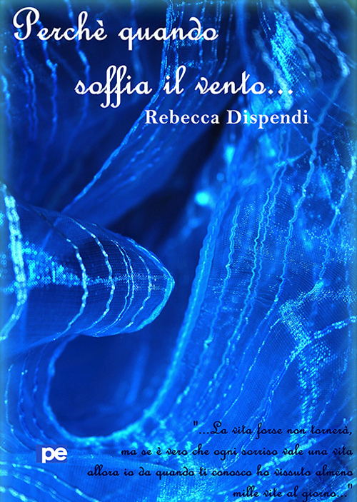 Perch&eacute; quando soffia il vento...