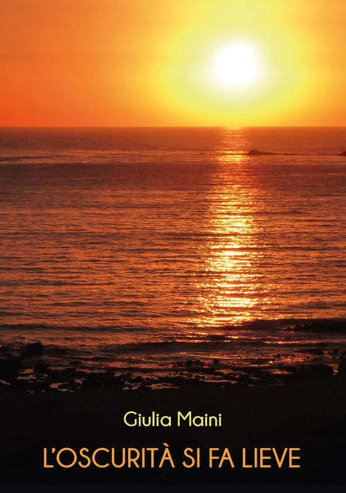 L'oscurit&agrave; si fa lieve