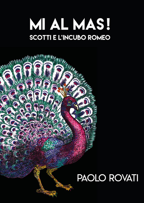 Mi al mas! Scotti e l'incubo Romeo