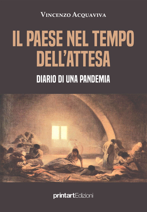 Il paese nel tempo dell'attesa. Diario di una pandemia