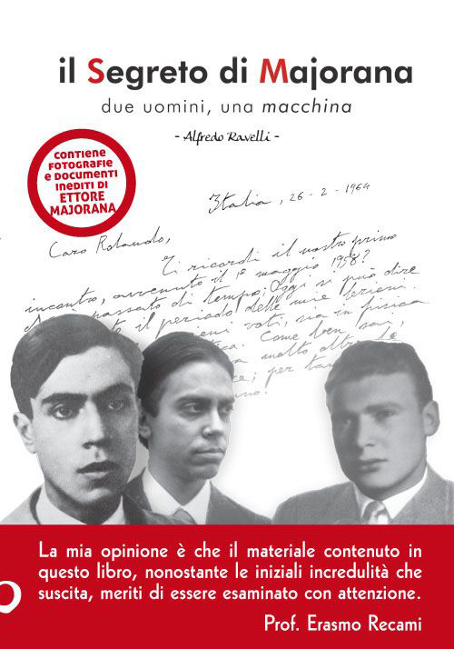 Il segreto di Majorana. Due uomini, una macchina