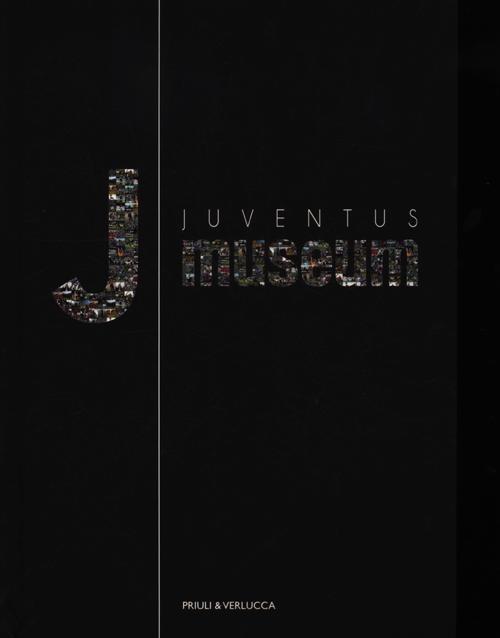 Juventus museum. Ediz. italiana e inglese