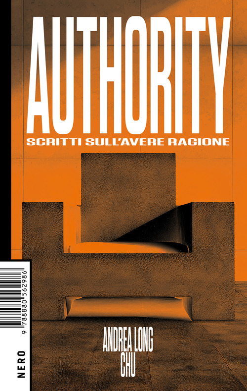 Authority. Scritti sull'avere ragione