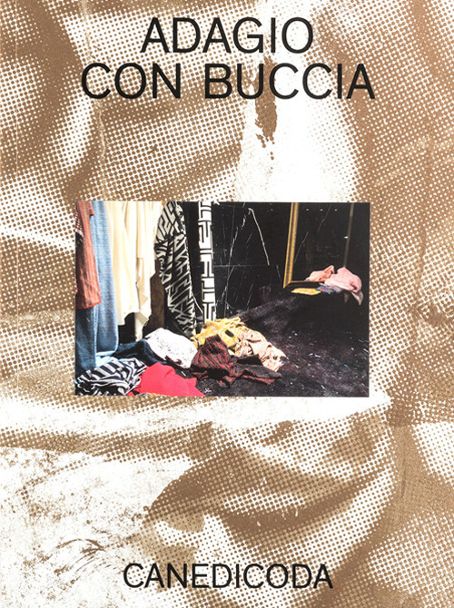 Canedicoda. Adagio con buccia