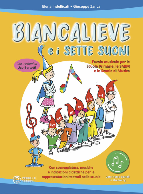 Biancalieve e i sette suoni. Favola musicale