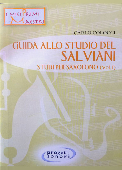 Guida allo studio del Salviani. Studi per saxofono