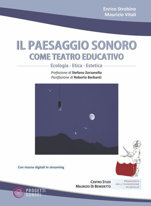 Il paesaggio sonoro come teatro educativo