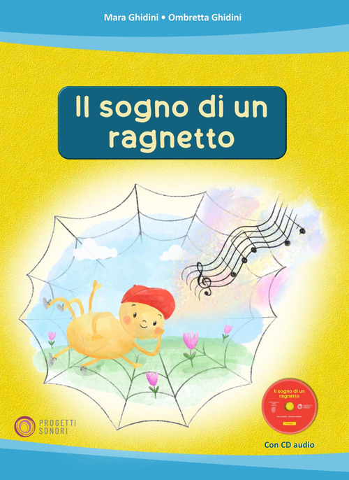 Il sogno di un ragnetto