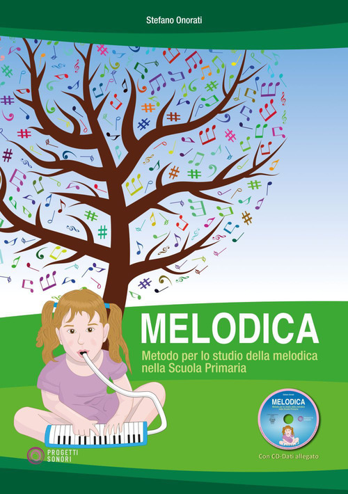 Melodica. Metodo per lo studio della melodica nella Scuola Primaria