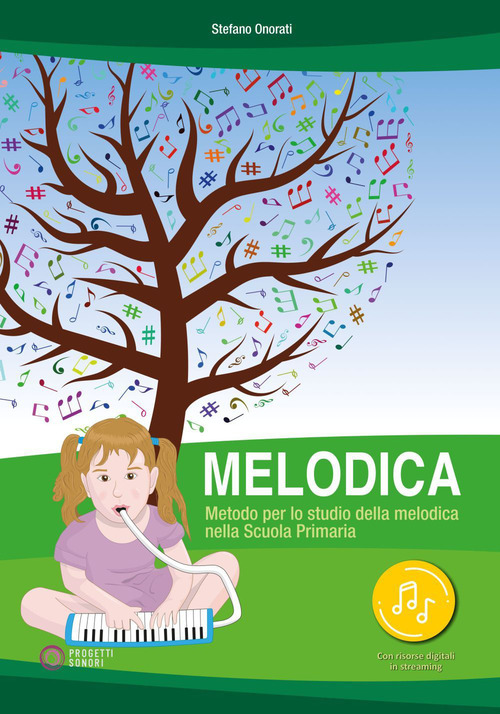 Melodica. Metodo per lo studio della melodica nella Scuola Primaria