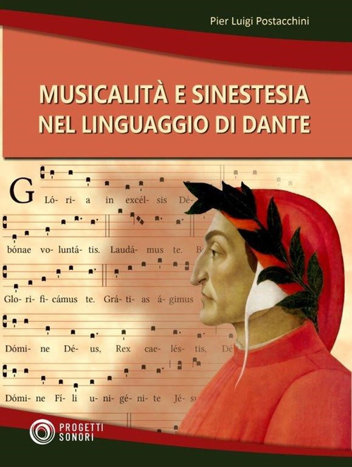 Musicalit&agrave; e sinestesia nel linguaggio di Dante
