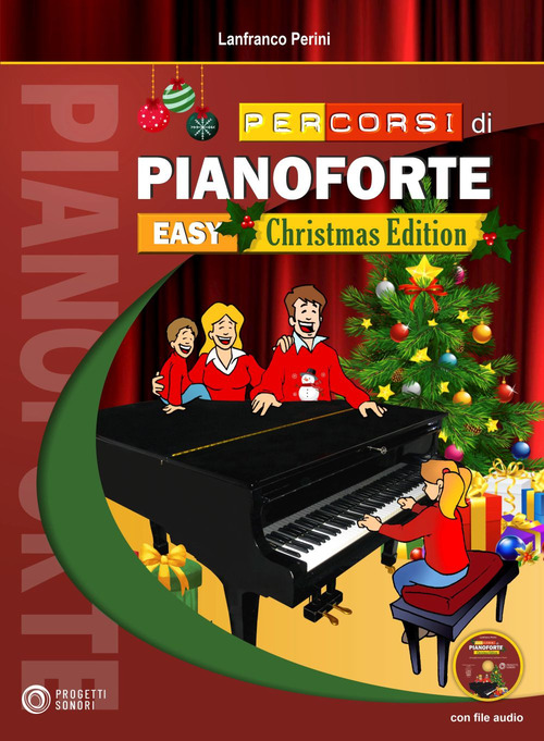 Percorsi di pianoforte. Easy. Christmas Edition
