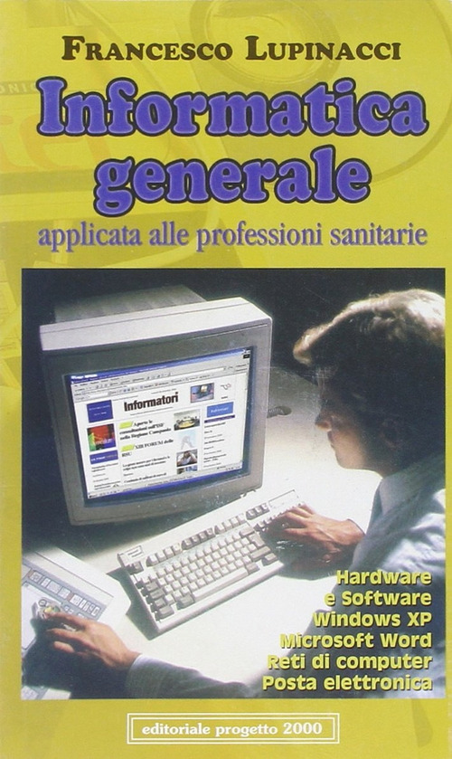 Informatica generale applicata alle professioni sanitarie