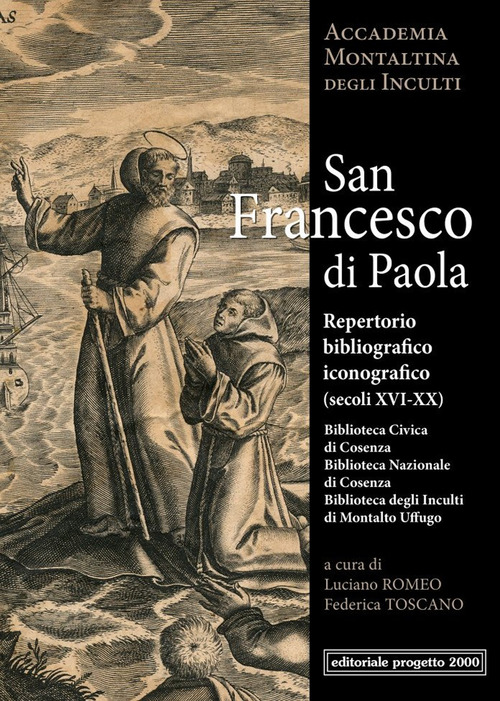 San Francesco di Paola. Repertorio Bibliografico (Secoli XVI-XX)