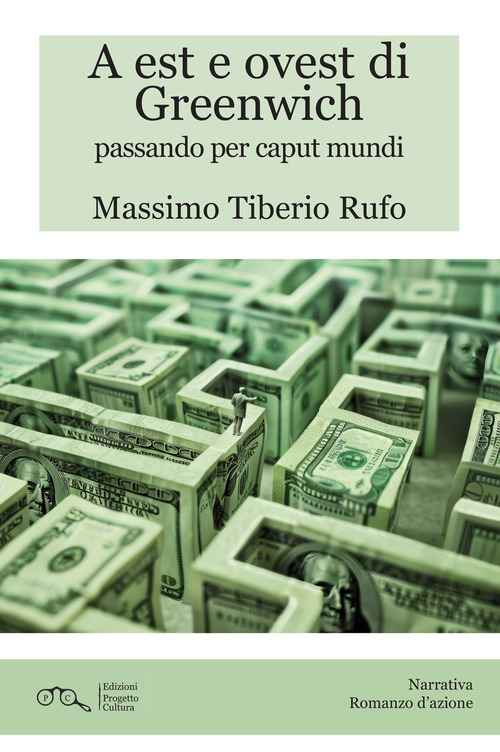 A Est e Ovest di Greenwich passando per Caput Mundi