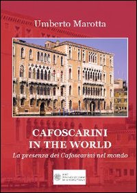 Cafoscarini in the world. La presenza dei cafoscarini nel mondo