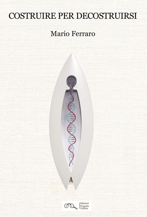 Costruire per decostruirsi
