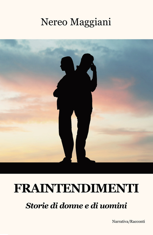 Fraintendimenti. Storie di donne e di uomini