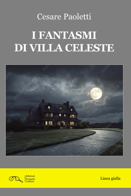 I fantasmi di Villa Celeste