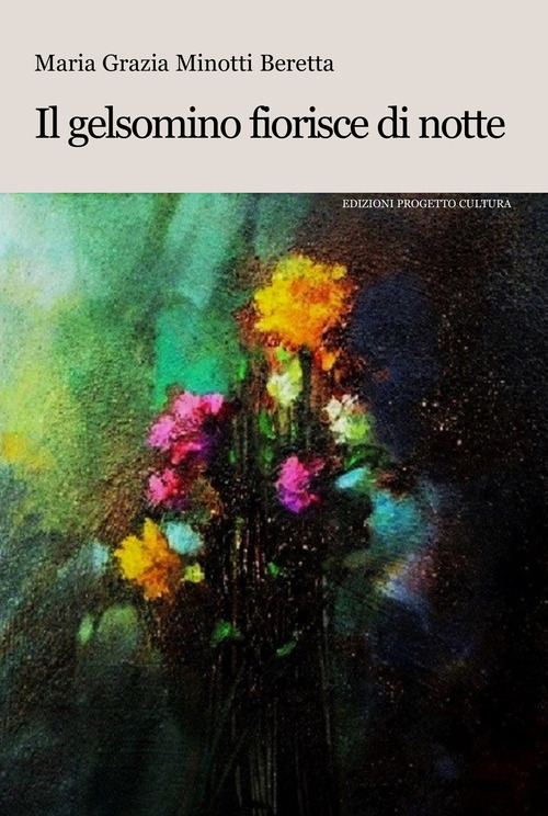 Il gelsomino fiorisce di notte