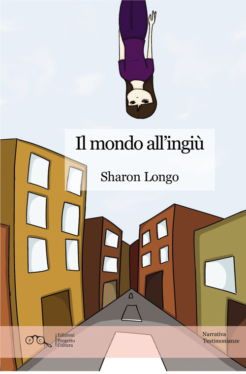 Il mondo all'ingi&ugrave;