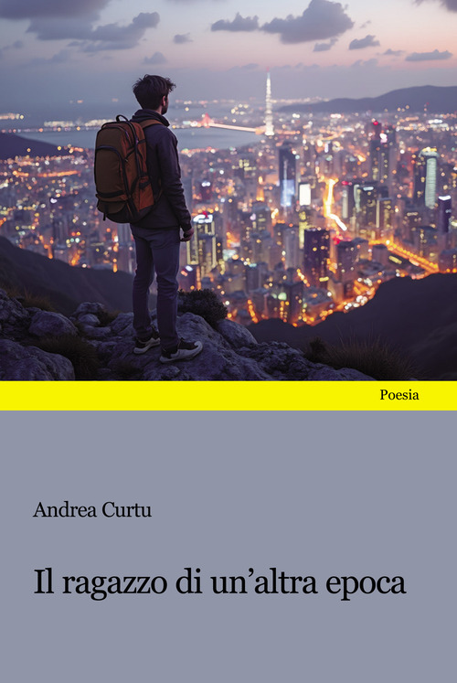 Il ragazzo di un'altra epoca