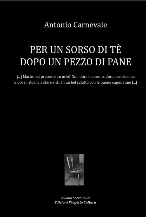 Per un sorso di tè dopo un pezzo di pane