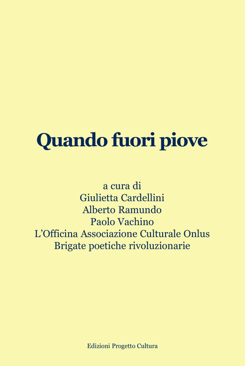 Quando fuori piove