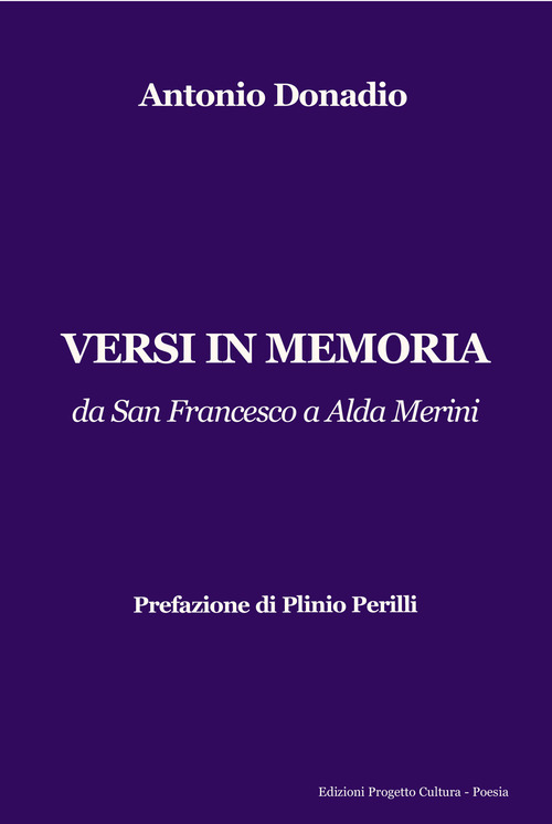 Versi in memoria. Da San Francesco a Alda Merini